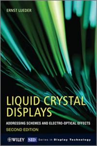 Liquid Crystal Displays, Second Edition
